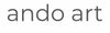 ando art
